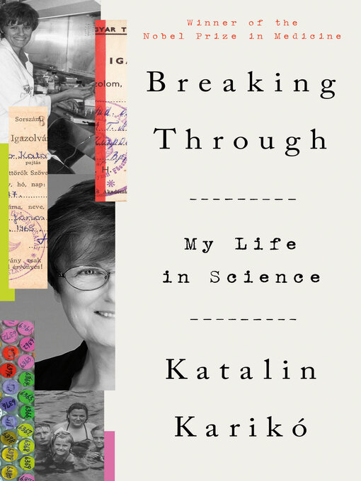 Title details for Breaking Through by Katalin Karikó - Wait list